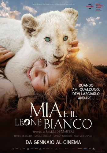 La locandina ufficiale del film mia e il leone bianco maxw 1280