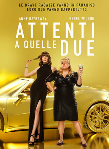 Attenti a quelle due