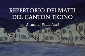 Repertorio dei matti del canton ticino web